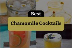 the best chamomile cocktails for summer