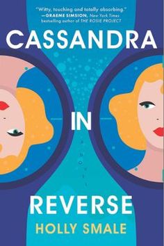 the cover of cassandara in reverse by holly smale, with two women looking at each other