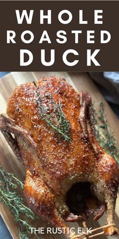 How to Roast a Whole Duck | Honey Roasted Duck Whole Roast Duck Recipes, How To Roast A Whole Duck, Duck Stuffing Recipes, Honey Roasted Duck, Holiday Duck Recipes, Duck For Thanksgiving, Roast Whole Duck Recipe, Whole Duck Recipes Dutch Oven, Roasting Duck Whole