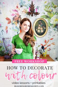 a woman holding a cup in her hands with the words how to decorate with color