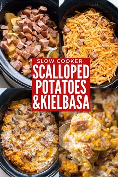 slow cooker scalloped potatoes and kielbasa casserole is the perfect side dish