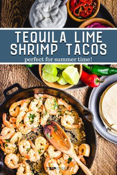 tequila lime shrimp tacos in a cast iron skillet