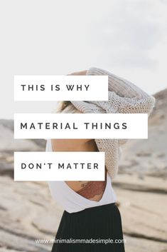 Material Things Dont Matter Quotes, Dont Matter Quotes, Solo Life, Peter Walsh, Matter Quotes, Material Things