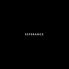 a black background with the words esperance on it