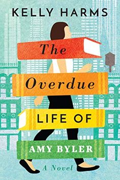 the overdue life of my byer by kelly harms