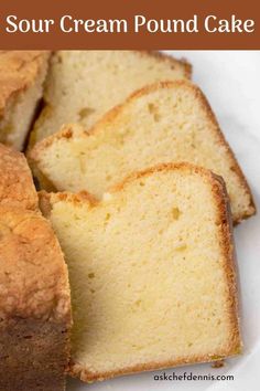 a loaf of sour cream pound cake cut into slices on a white plate with text overlay