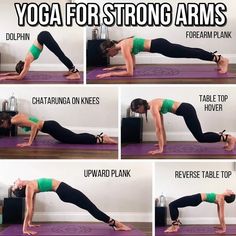 a woman doing yoga poses for strong arms and lower back muscles with the caption below