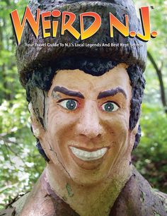 the cover of weird n j magazine features a statue of a man's head