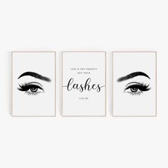 three black and white posters with lashes on them, one has the words lashes written in cursive writing