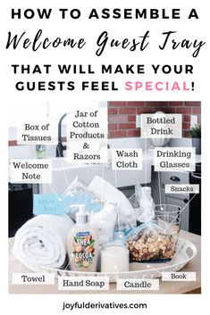 a table with the words how to assemble a welcome guest tray that will make your guests feel special