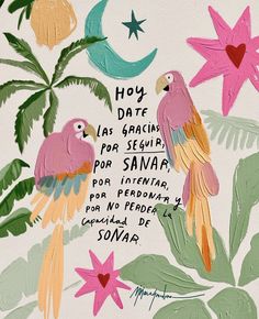 two parrots sitting on top of each other in front of flowers and leaves with words written below them