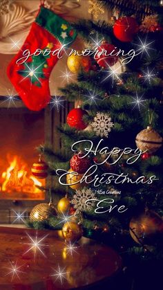 a christmas tree in front of a fireplace with stockings on it and the words good morning happy christmas eve