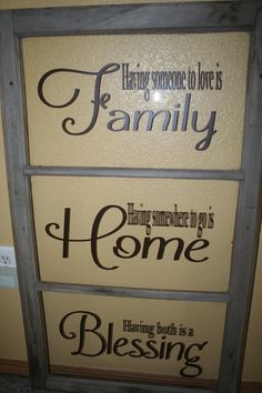 a sign that says, there is someone to love us family and home with some words on it