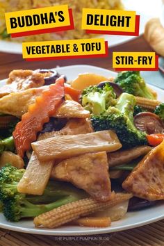 there is a plate of food with broccoli and carrots on it that says buddha's delight vegetable & tofu stir fry