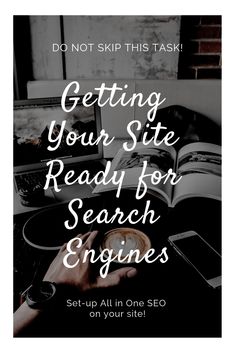 someone holding a coffee cup in their hand with the words getting your site ready for search engines