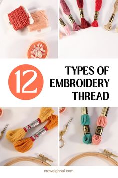 the twelve types of embroidery thread are shown with text overlay that reads 12 types of embroidery thread