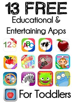 an advertisement with the text, 13 free educational and entertaining apps for toddlers