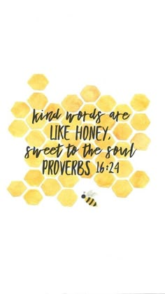 a bee with the words, and some bees on it that say they are like honey