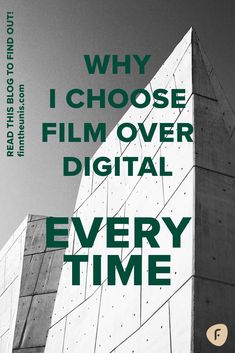 an advertisement for the film over digital every time, with green letters on it and a black and white photo