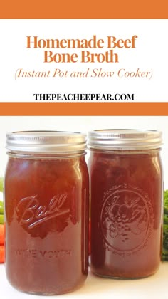 homemade beef bone broth instant pot and slow cooker recipe in mason jars with carrots on the side