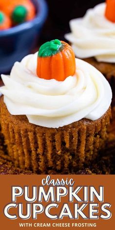 pumpkin cupcakes with cream cheese frosting on top and the words classic pumpkin cupcakes above them