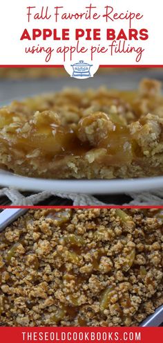 apple pie bars with crumbled toppings and text overlay that reads fall favorite recipe using apple pie filling