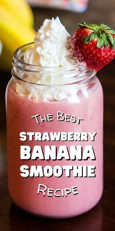 the best strawberry banana smoothie recipe in a jar