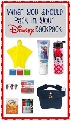 what you should pack in your disney backpack