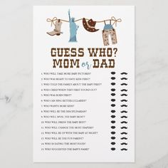 a baby shower game with clothes hanging on a line and the words guess who's your mom or dad?