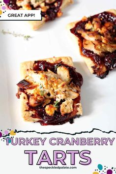 there is a white plate with food on it and the words turkey cranberry tarts