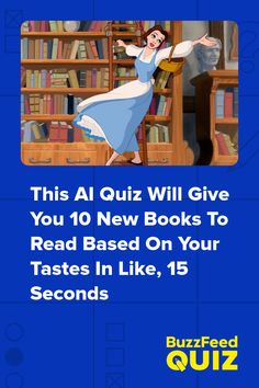 the princess and the frog quiz book with text reading this al quiz will give you 10 new books to read based on your tastes in like, 15 seconds