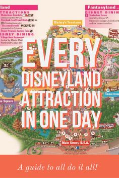 the disneyland attraction map is shown in pink and white, with words that read every disneyland attraction