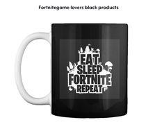 a black and white coffee mug with the words eat sleep fortte repeat