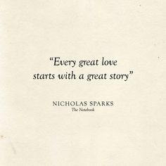 a quote from nicholas sparks about great love