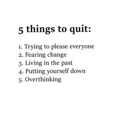 the words 5 things to quit are in black and white text on a white background