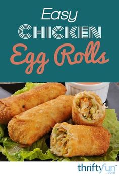 an easy chicken egg rolls recipe with lettuce and carrots on the side