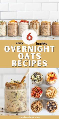 overnight oats recipe collage with text overlay that reads 6 easy and healthy overnight oats recipes