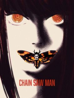 a woman with orange eyes and a moth on her nose is featured in the poster for chain saw man