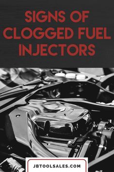 a black and white photo with the words signs of clogged fuel injectors