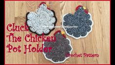 three crocheted chicken pot holders sitting on top of a wooden floor