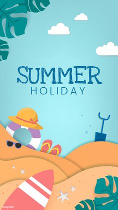 an image of a beach scene with the words summer holiday