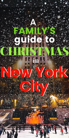 the cover of a family's guide to christmas in new york city, with people skating on an ice rink