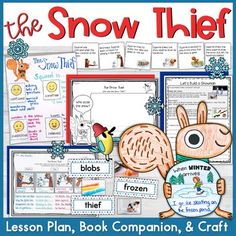 the snow thief lesson plan, book companion and craftivity kit for children to learn