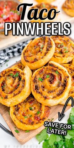 taco pinwheels on a cutting board with the words save for later below