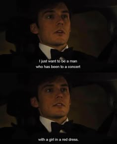 a man in a tuxedo with a bow tie and the caption, i just want to be a man who has been to a concert with a girl in a red dress