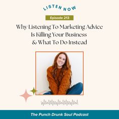 a woman sitting on the floor in front of a white background with text reading why listening to marketing advice is killing your business