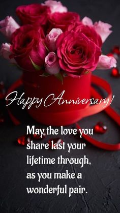 a red hat with roses on it and the words, happy anniversary may the love you share last your life through as you make a wonderful pair