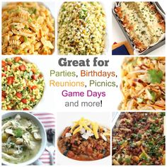 a collage of pictures with different foods and words that read great for parties, birthdays, reunions, picnics, game days and more