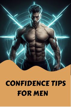 Confidence tips for men