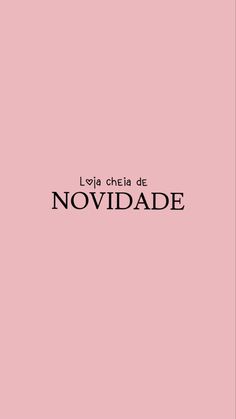 a pink background with the words noviddade in black on top of it